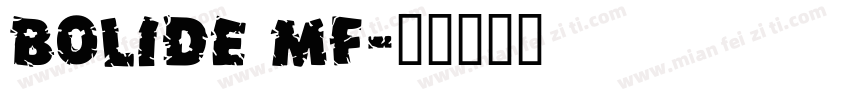 Bolide MF字体转换